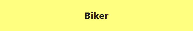 Biker